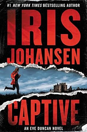 Captive (Eve Duncan) [Hardcover] Johansen, Iris