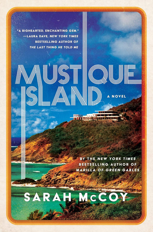 Mustique Island: A Novel [Hardcover] McCoy, Sarah