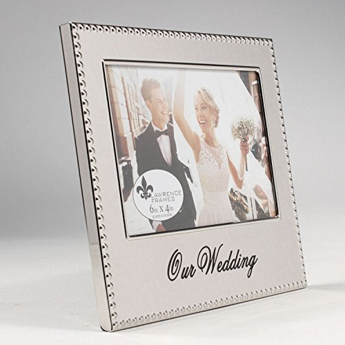 LawrenceFrames 290464 4 x 6 in. Our Wedding Picture Frame, Silver