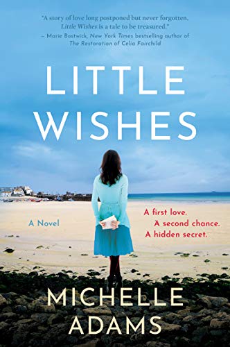 Little Wishes: A Novel [Paperback] Adams, Michelle