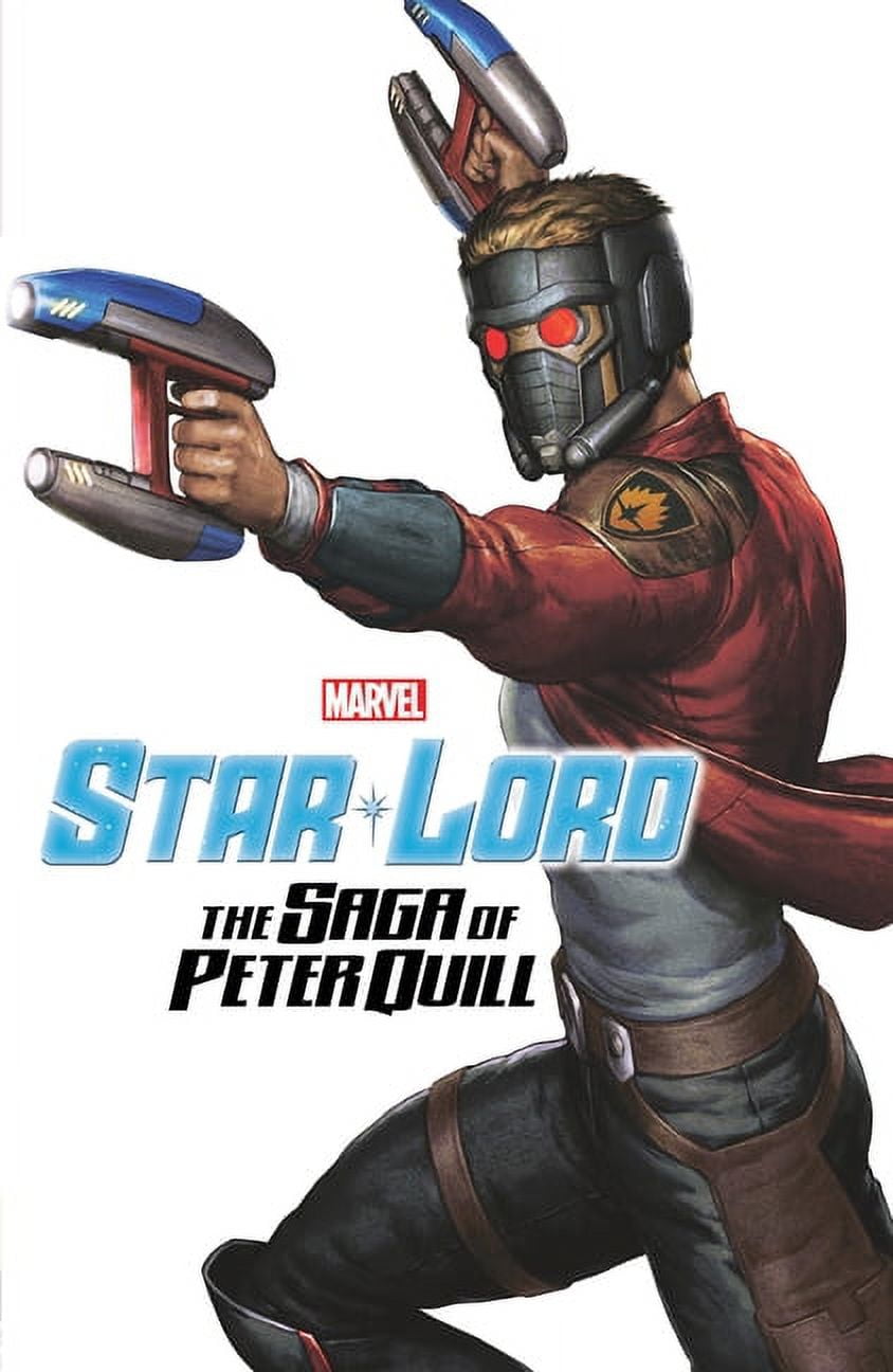 Star-Lord: The Saga of Peter Quill, (Paperback)