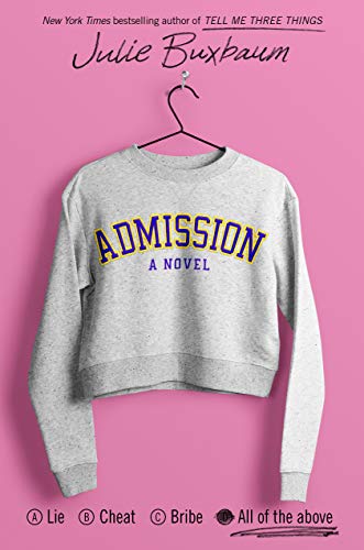Admission [Hardcover] Buxbaum, Julie