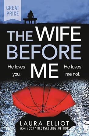The Wife Before Me [Paperback] Elliot, Laura