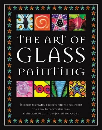 The Art of Glass Painting (Classic Craft Boxes) By Lisa Telford