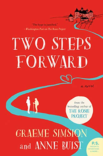 Two Steps Forward: A Novel [Paperback] Simsion, Graeme and Buist, Anne