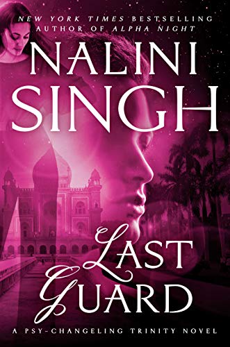 Last Guard (Psy-Changeling Trinity) [Hardcover] Singh, Nalini
