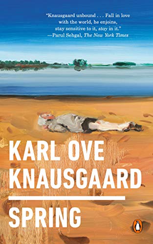 Spring [Paperback] Knausgaard, Karl Ove
