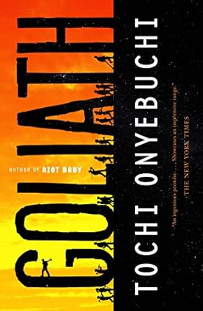 Goliath [Paperback] Onyebuchi, Tochi