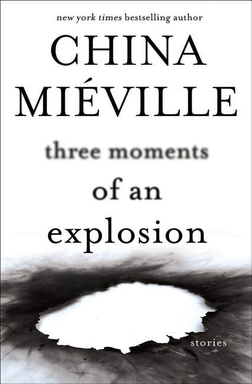 Three Moments of an Explosion : Stories (Hardcover)