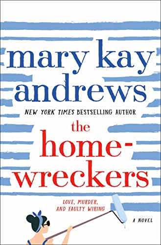 The Homewreckers: A Novel [Hardcover] Andrews, Mary Kay