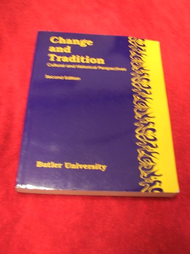Change and Tradition: Cultural and Historical Perspectives