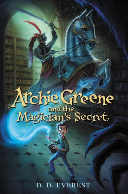 Archie Greene, 1: Archie Greene and the Magician's Secret (Hardcover)