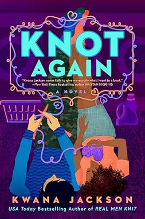 Knot Again (Real Men Knit series) [Paperback] Jackson, Kwana