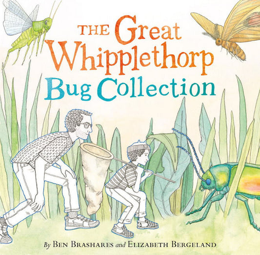 The Great Whipplethorp Bug Collection, (Hardcover)