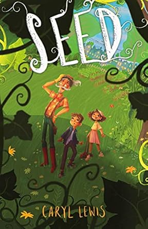 Seed [Hardcover] Lewis, Caryl