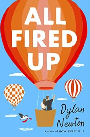 All Fired Up [Paperback] Newton, Dylan