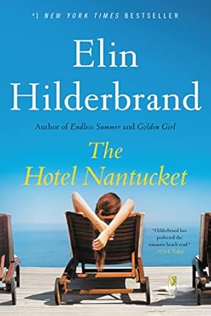 The Hotel Nantucket [Paperback] Hilderbrand, Elin