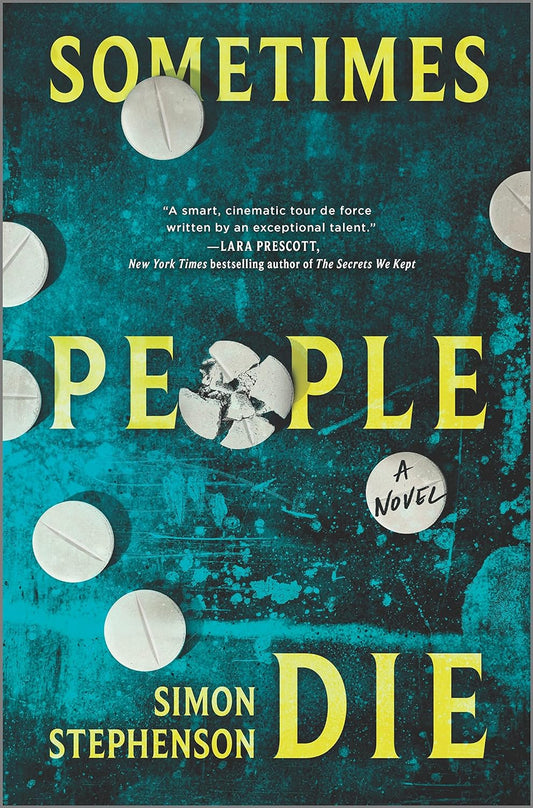Sometimes People Die: A Novel [Hardcover] Stephenson, Simon