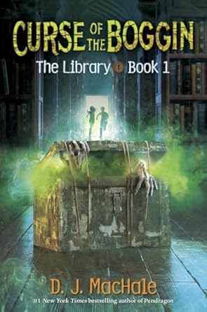 Curse of the Boggin (The Library Book 1) [Hardcover] MacHale, D. J.