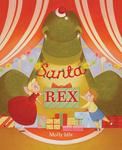 Santa Rex (A Rex Book) [Hardcover] Idle, Molly