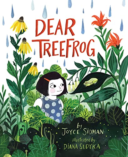 Dear Treefrog [Hardcover] Sidman, Joyce and Sudyka, Diana